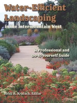 cover image of Water-Efficient Landscaping in the Intermountain West